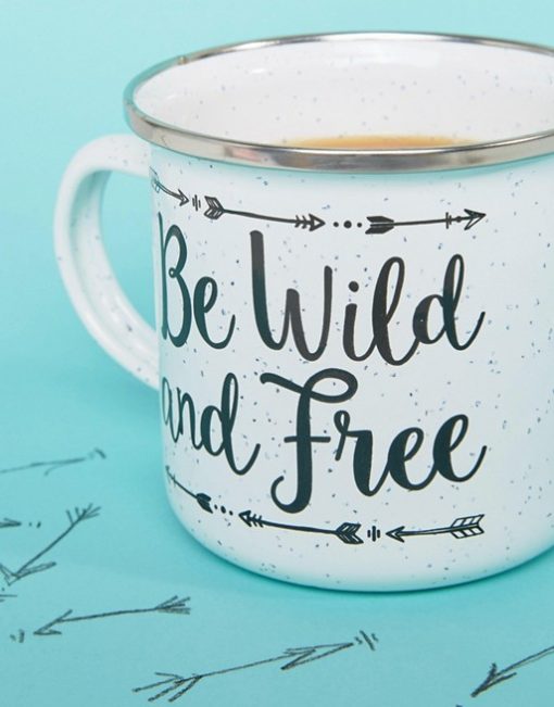 Mug Be wild and free