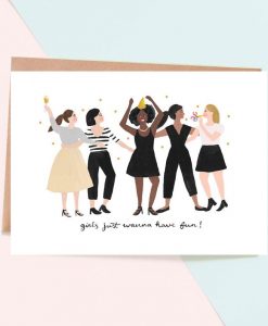 Carte amitié “Girls just wanna have fun” Jade Fisher