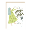 Carte Magic Mum Jade Fisher