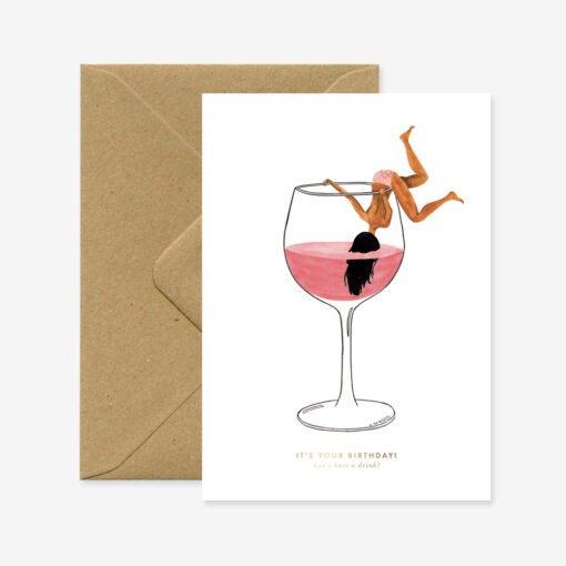 Carte anniversaire Just a drink All The Ways To Say