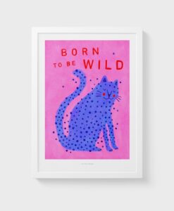 Affiche A5 Born to be wild leopard Just Cool Design