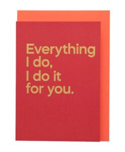 Carte Everything I do, I do it for you – Say It With Songs
