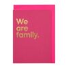 Carte We are family – Say It With Songs