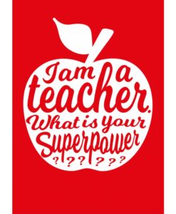 Carte I’m a teacher, what is your superpower ?
