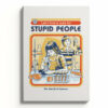 Carnet Cure Fore Stupid People Ohh Deer!