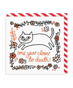 Carte anniversaire One Year Closer To Death Ohh Deer!