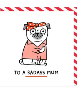 Carte maman To A Badass Mum