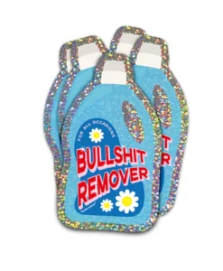 Autocollant à paillettes Bullshit Remover