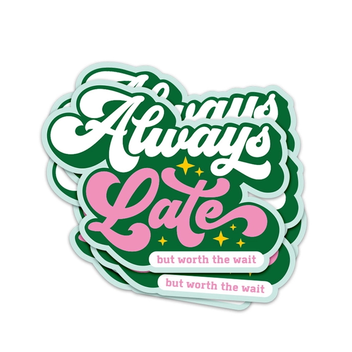Sticker Always Late
