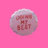 Sticker Doing my best
