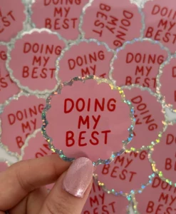 Sticker Doing my best