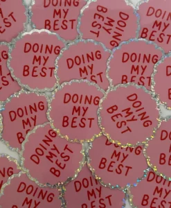 Sticker Doing my best