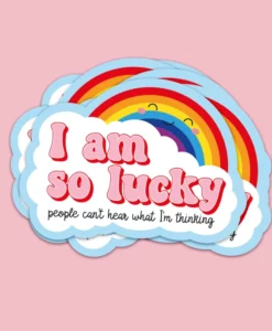 Sticker So lucky people can’t hear what I’m thinking
