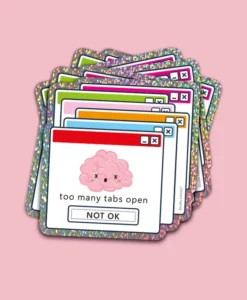 Sticker Too many tabs open
